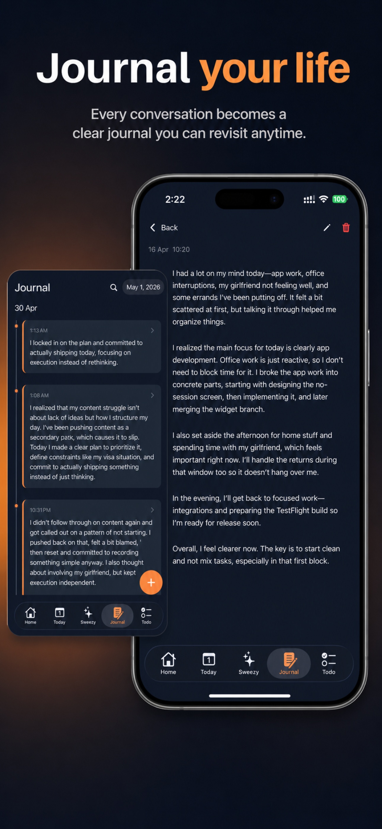 Your day into a journal entry.